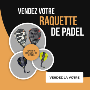 Vendez votre raquette de padel